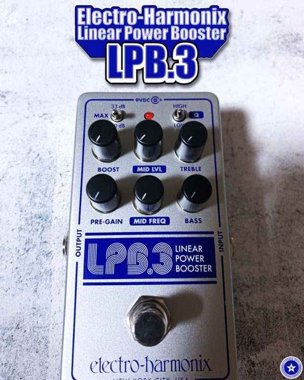 エレクトロ・ハーモニックスの最新のブースター・エフェクター『LPB-3』のブログ用の写真 6枚目